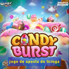 jogo de aposta do tiringa